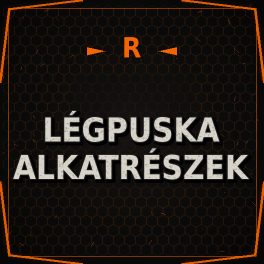 Légpuska alkatrészek