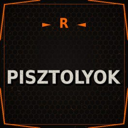 Pisztolyok