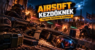 Airsoft kezdőknek: milyen fegyvert válassz, mit vigyél, és mik a szabályok?